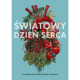 Światowy Dzień Serca grafika przedstawiająca kształt serca.