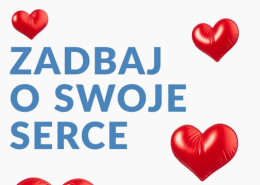 Zadbaj o swoje serce.